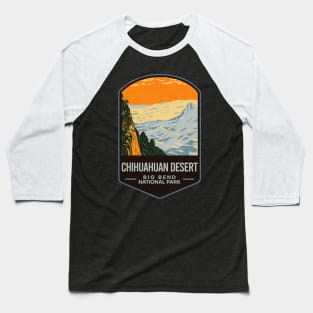 Chihuahuan Desert Big Bend National Park Baseball T-Shirt